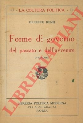 Forme di governo del passato e dell'avvenire.