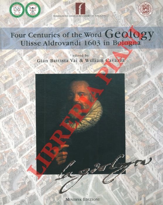 Four centuries of the world geology. Ulisse Aldrovandi 1603 in …