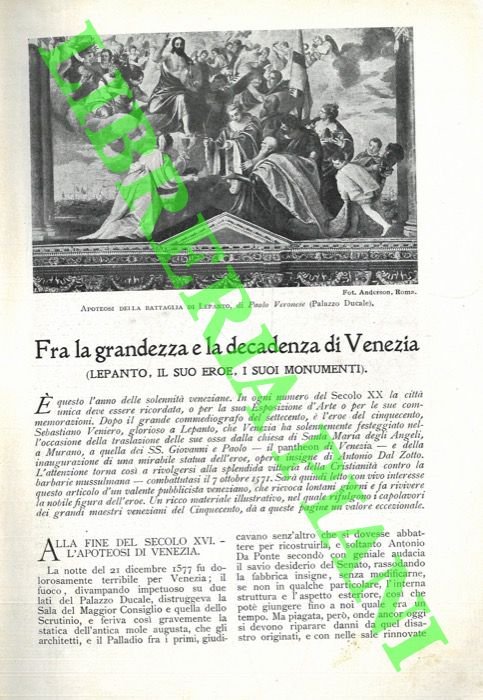 Fra la grandezza e la decadenza di Venezia. (Lepanto, il …