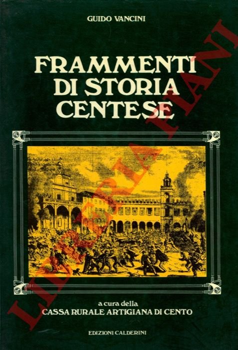 Frammenti di storia centese.