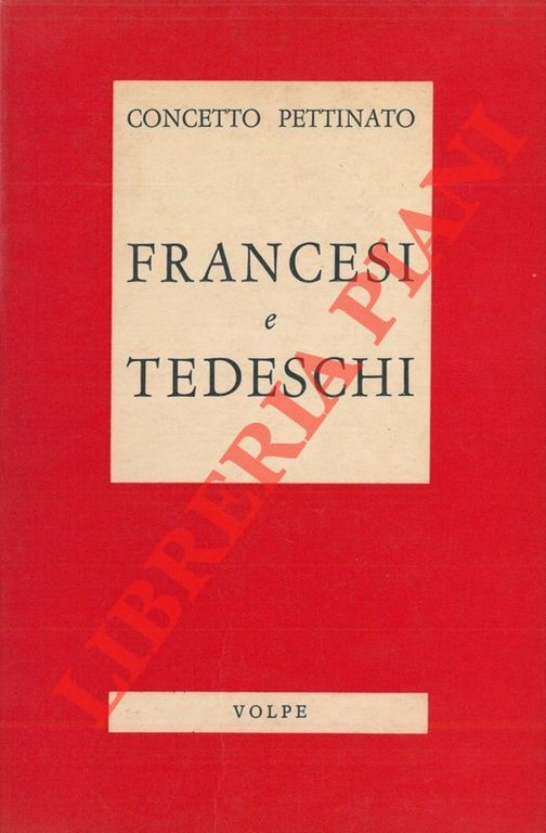 Francesi e Tedeschi.