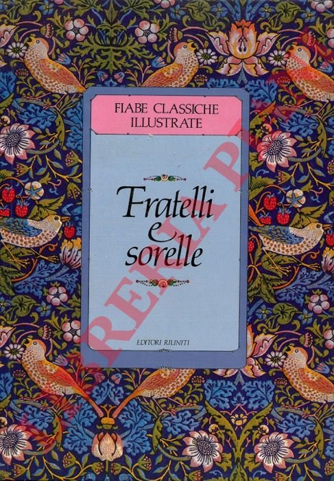 Fratelli e sorelle.