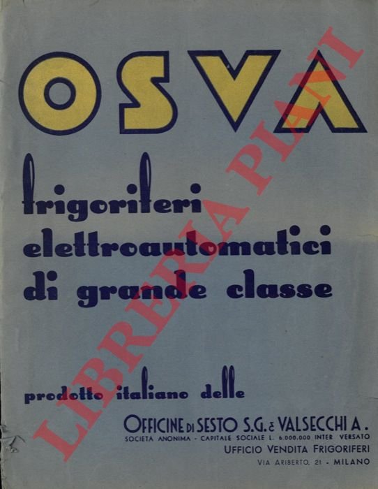 Frigoriferi elettroautomatici di grande classe.