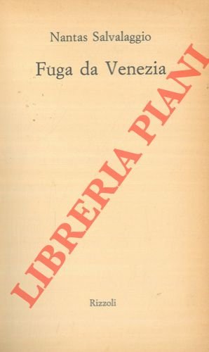 Fuga da Venezia.