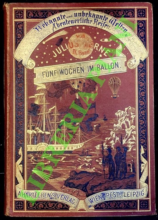 Fünf Wochen im Ballon . Mit 78 illustrationen.