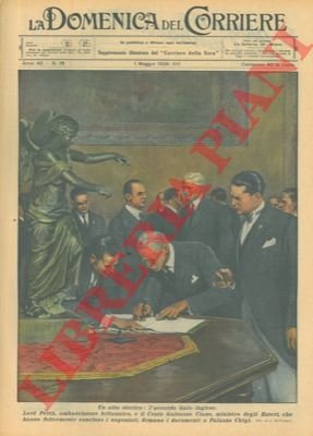 Galeazzo Ciano alla firma dell'accordo italo-inglese a Palazzo Chigi.