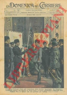 Galeazzo Ciano riconsegna lo storico gagliardetto affidatogli dalle Camicie Nere …