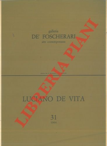 Galleria De' Foscherari arte contemporanea. 31A Mostra personale di Luciano …