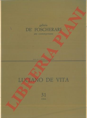 Galleria De' Foscherari arte contemporanea. 31A Mostra personale di Luciano …
