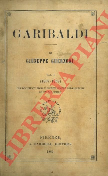 Garibaldi. Volume I (1807-1959). Volume II (1860-1882) | Immagine Gallery 3
