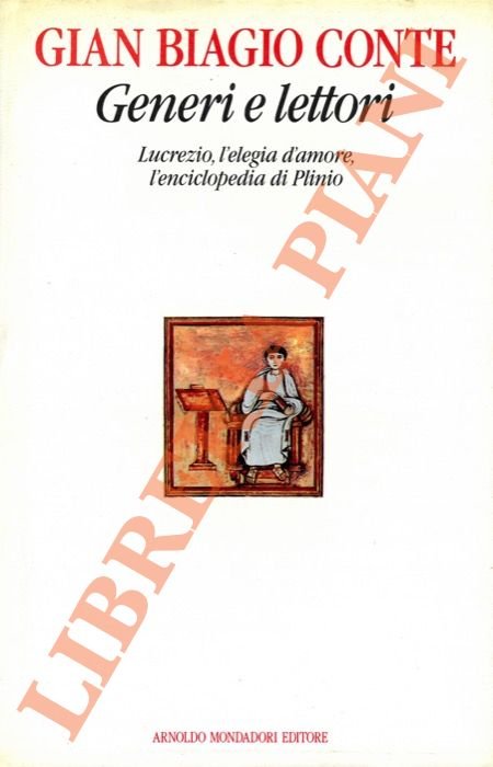 Generi e lettori. Lucrezio, l'elegia d'amore, l'enciclopedia di Plinio.