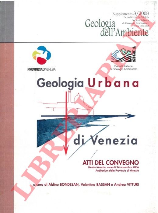 Geologia urbana di Venezia. Atti del Convegno.