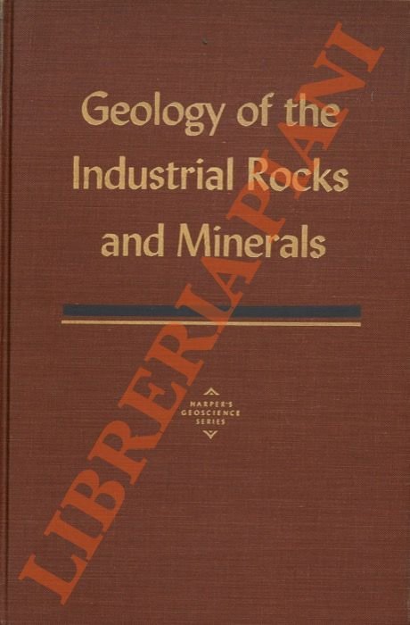 Geology of the Industrial Rocks and Minerals.