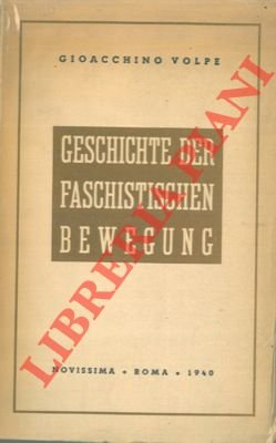 Geschichte der Faschistischen Bewegung.