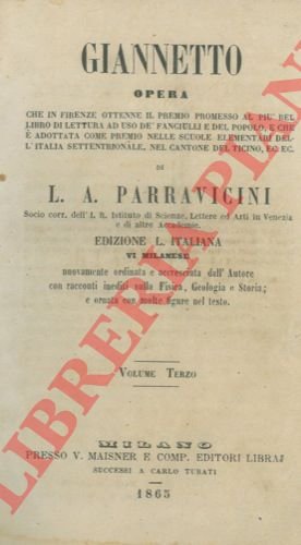 Giannetto. Opera che in Firenze ottenne il premio promesso al …