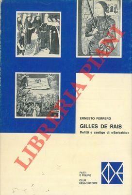 Gilles de Rais. Delitti e castigo di "Barbablu". | Immagine Gallery 2