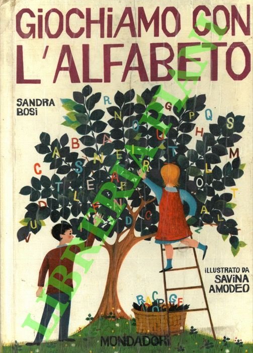 Giochiamo con l'alfabeto. Illustrazioni di Savina Amodeo.