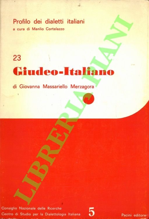 Giudeo-Italiano. Dialetti italiani parlati dagli Ebrei d'Italia.