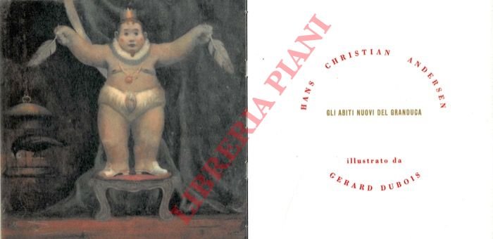 Gli abiti nuovi del granduca. Illustrato da Gérard Dubois.