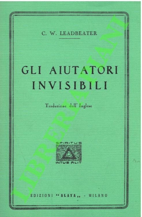 Gli aiutatori invisibili.