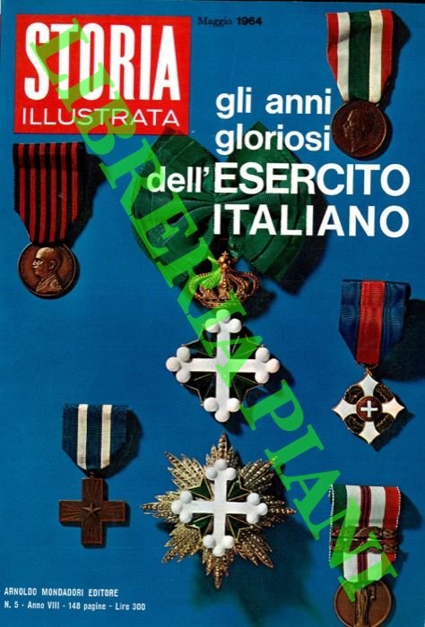 Gli anni gloriosi dell'esercito italiano.