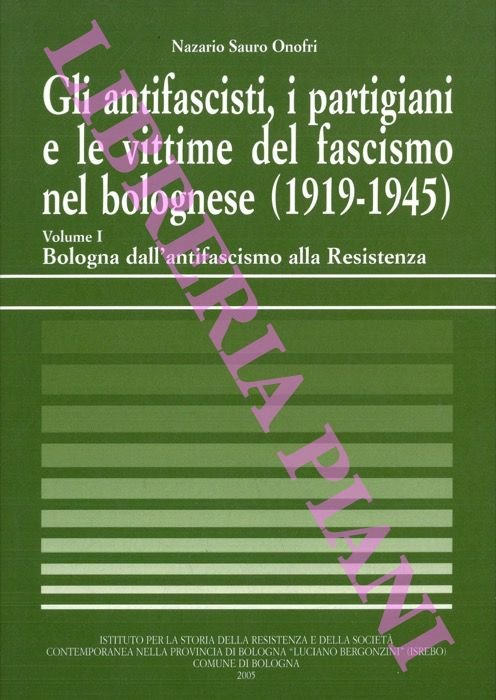 Gli antifascisti, i partigiani e le vittime del fascismo nel …
