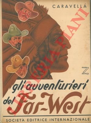 Gli avventurieri del Far-West.