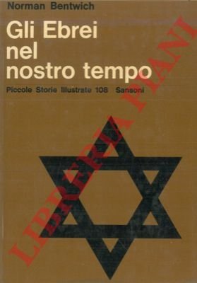 Gli ebrei nel nostro tempo. Lo sviluppo della vita ebraica …