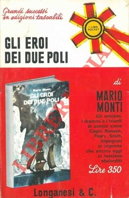 Gli eroi dei due poli. | Immagine Gallery 2