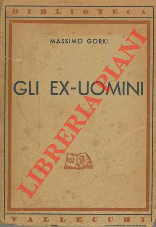 Gli ex-uomini.