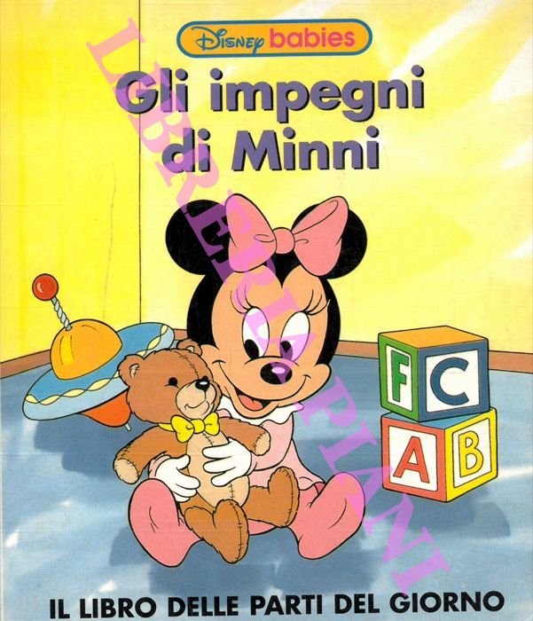 Gli impegni di Minni. Il libro delle parti del giorno.