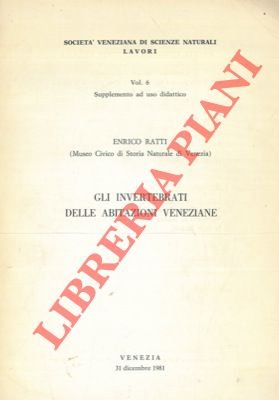 Gli invertebrati delle abitazioni veneziane.