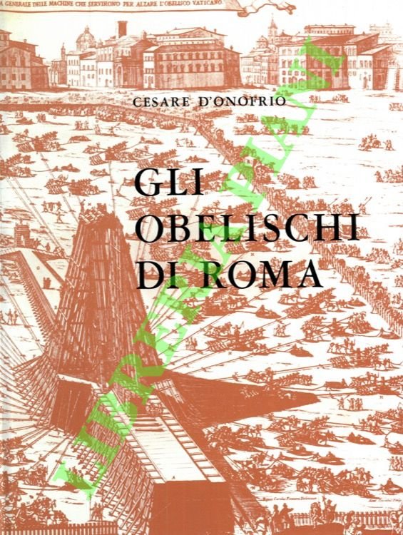 Gli obelischi di Roma.