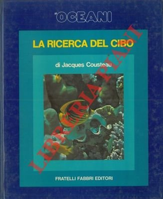Gli oceani. La ricerca del cibo.