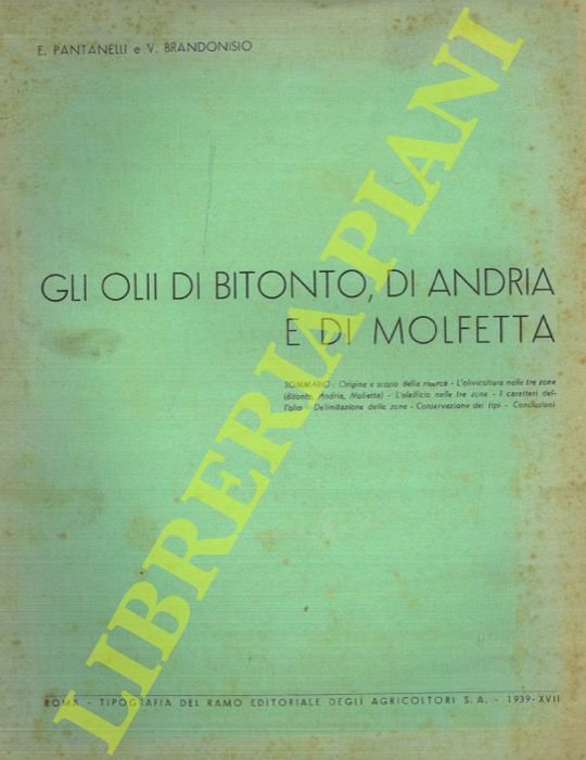 Gli olii di Bitonto, di Andria e di Molfetta.