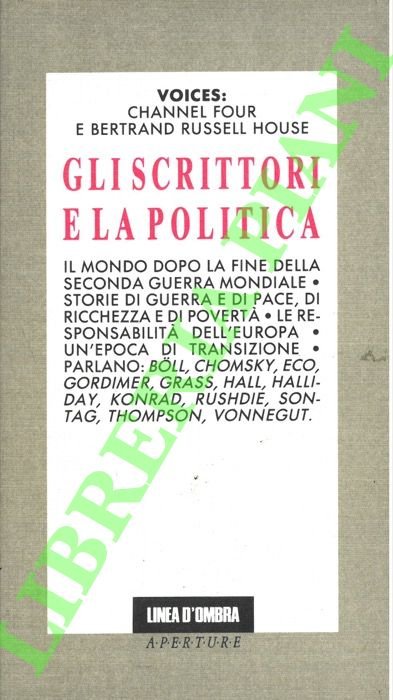 Gli scrittori e la politica (1987).