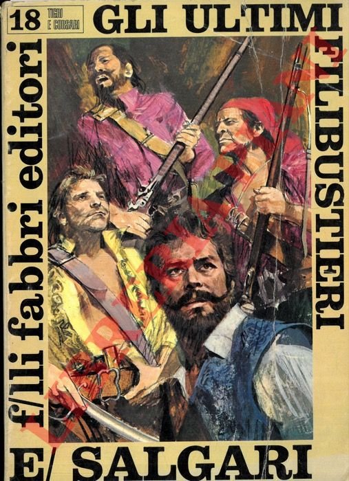 Gli ultimi filibustieri.