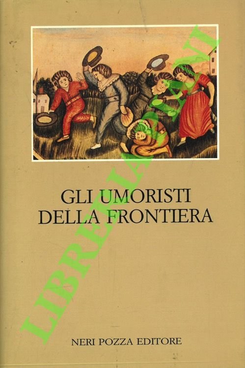 Gli umoristi della frontiera.