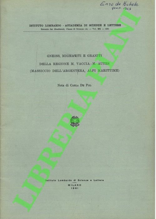 Gneiss, migmatiti e graniti della regione M. Vaccia - M. …