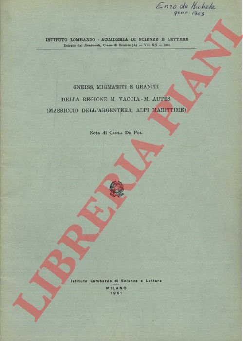 Gneiss, migmatiti e graniti della regione M. Vaccia - M. …
