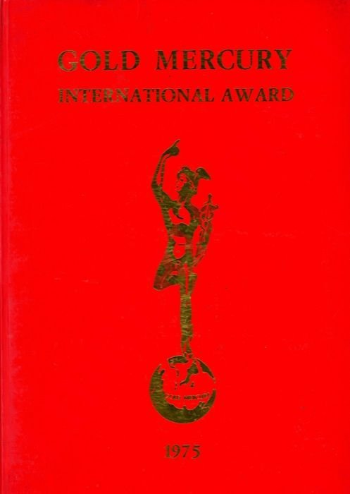 Gold Mercury International Award 1975. Oscar del Commercio europeao ai …