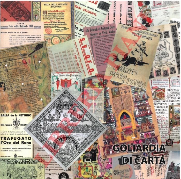 Goliardia di carta. Bandi, manifesti, pergamene, editti, papiri, libelli tra …