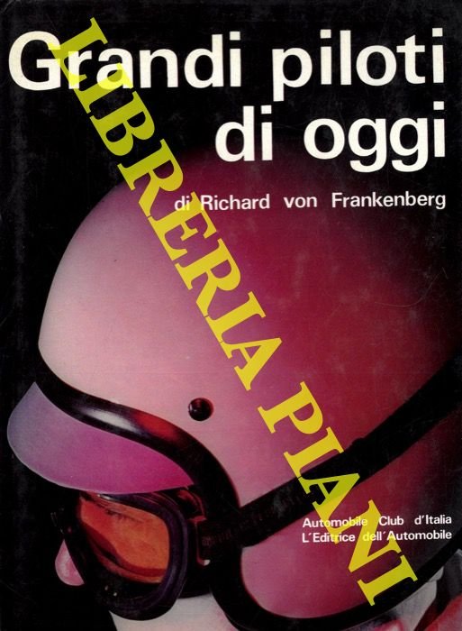 Grandi piloti di oggi.