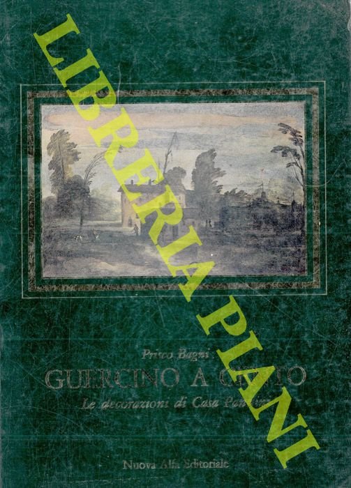 Guercino a Cento. Le decorazioni di Casa Pannini.