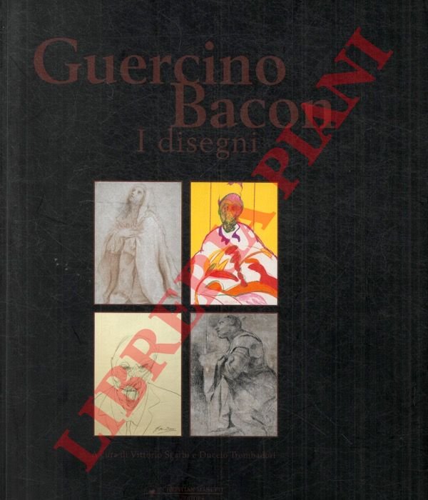 Guercino, Bacon: I disegni.