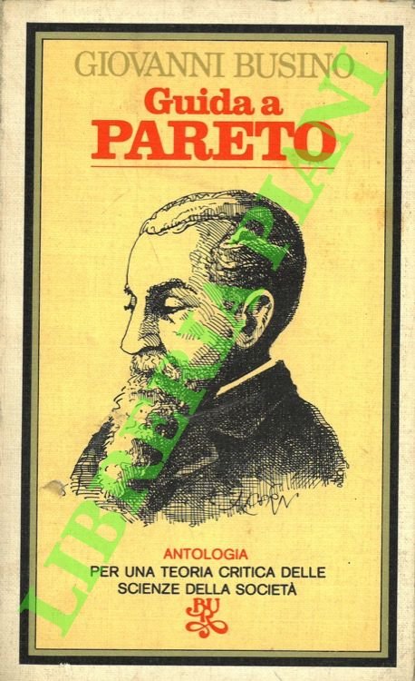 Guida a Pareto. Un'antologia. Per una teoria critica delle scienze …