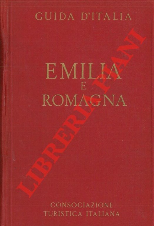 Guida d'Italia. Emilia e Romagna.