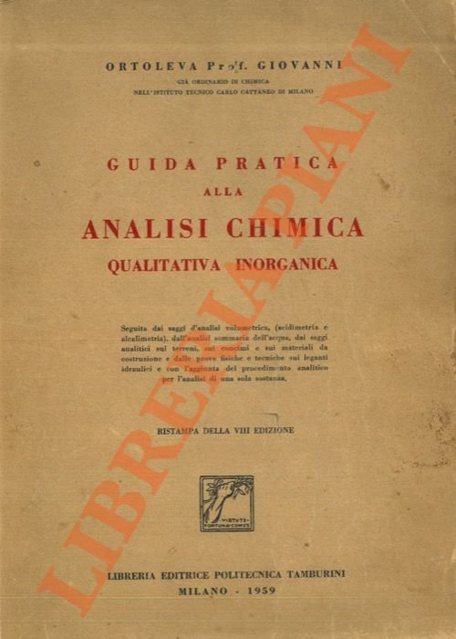 Guida pratica all'analisi chimica qualitativa inorganica.