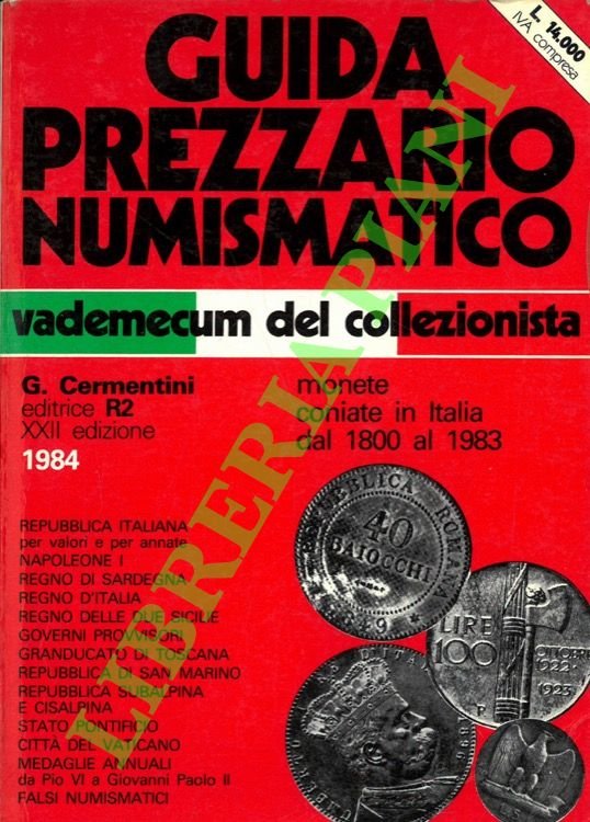 Guida prezzario numismatico delle monete coniate in ITalia dal 1800 …
