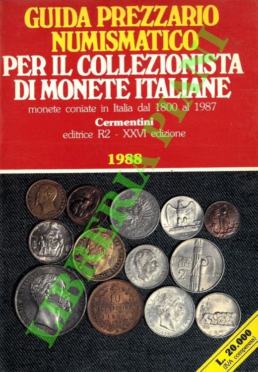 Guida prezzario numismatico delle monete coniate in Italia dal 1800 …